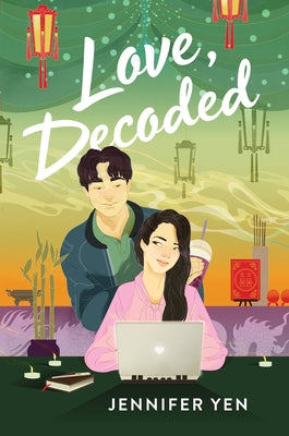 Love, Decoded by Yen, Jennifer