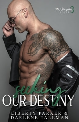 Seeking Our Destiny: Nelson Brothers' by Tallman, Darlene