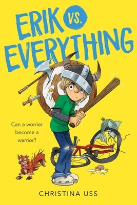 Erik vs. Everything by Uss, Christina