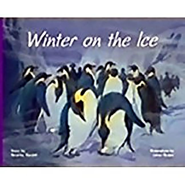Winter on the Ice: Individual Student Edition Purple (19-20) by Rigby
