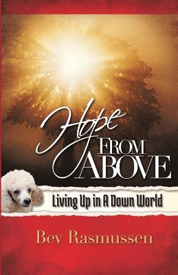 Hope From Above by Rasmussen, Bev
