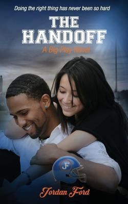 The Handoff: Dyslexie Font Edition by Ford, Jordan