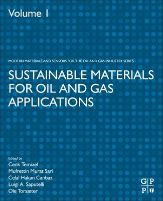 Sustainable Materials for Oil and Gas Applications by Temizel, Cenk