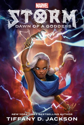 Storm: Dawn of a Goddess: Marvel by Jackson, Tiffany D.