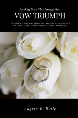 Vow Triumph by Rolle, Angela