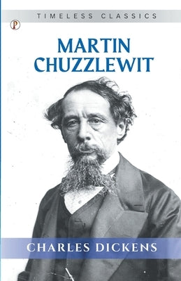 Martin Chuzzlewit by Dickens, Charles