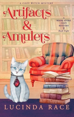 Artifacts & Amulets Hardcover by Race, Lucinda