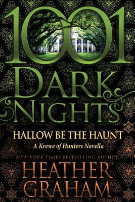 Hallow Be the Haunt: A Krewe of Hunters Novella by Graham, Heather