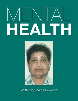 Mental Health by Wijeweera, Mala