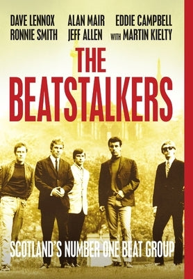 The Beatstalkers by Kielty, Martin
