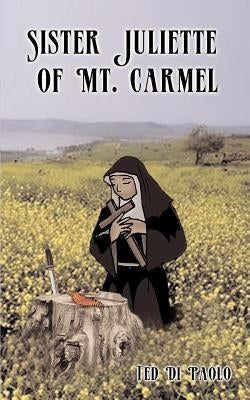 Sister Juliette of Mt. Carmel by Di Paolo, Ted