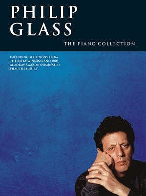 Philip Glass: The Piano Collection by Glass, Philip