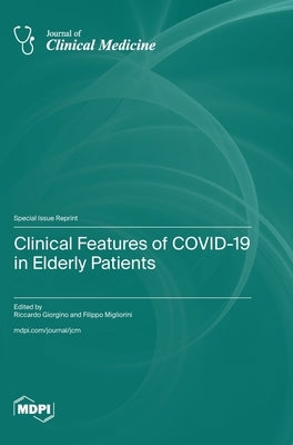 Clinical Features of COVID-19 in Elderly Patients by Giorgino, Riccardo