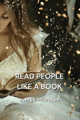 Read People Like a Book by Milwakee, Joerge