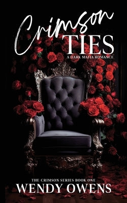 Crimson Ties by Owens, Wendy L.