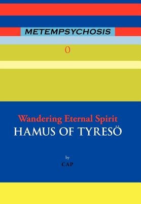 Metempsychosis: Wandering Eternal Spirit by Cap