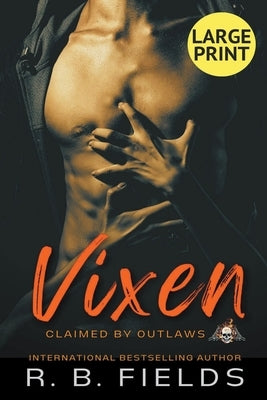 Vixen: A Steamy Reverse Harem Biker Romance (Large Print) by Fields, R. B.