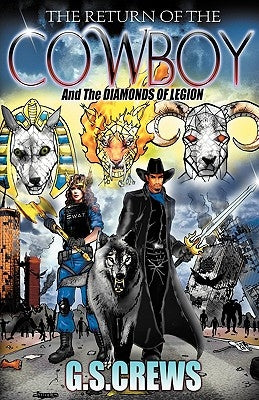 The Return of the Cowboy by Crews, G. S.