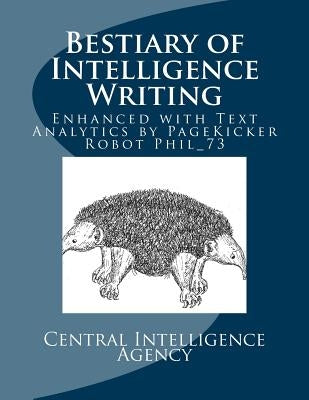 Bestiary of Intelligence Writing: Enhanced with Text Analytics by PageKicker Robot Phil_73 by Phil_73, Pagekicker Robot