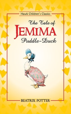 The Tale of Jeemima Puddle-Duck by Potter, Beatrix