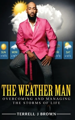 The Weather Man by J. Brown, Terrell