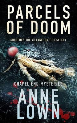 Parcels of Doom by Lown, Anne