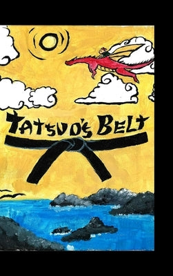 Tatsuo's Belt by Caceres-Ruland, Mary