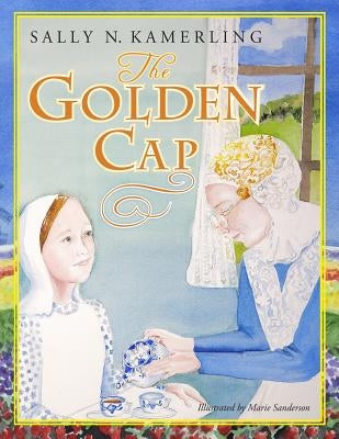 The Golden Cap by Sanderson, Marie