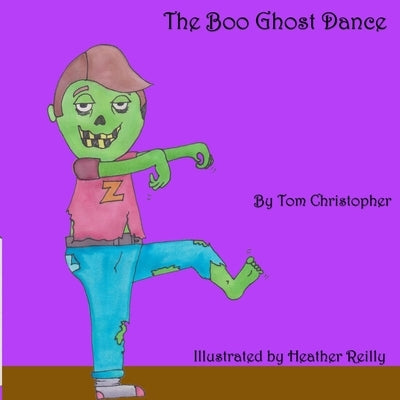 The Boo Ghost Dance by Reilly, Heather
