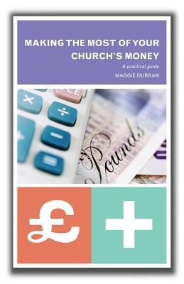 Grow Your Church's Income: A Guide to Securing Long-Term Financial Health by Durran, Maggie