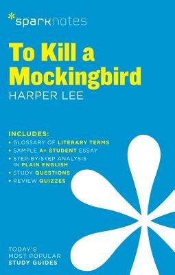 To Kill a Mockingbird Sparknotes Literature Guide: Volume 62 by Sparknotes