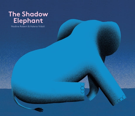 The Shadow Elephant by Robert, Nadine