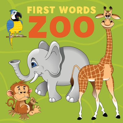 First Words: Zoo by Publishers, New Holland