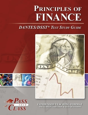 Principles of Finance DANTES / DSST Test Study Guide by Passyourclass