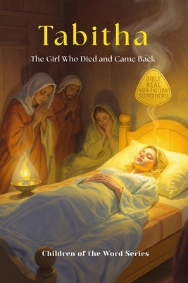 Tabitha: The Girl Who Died and Came Back by Schmidt, Joshua
