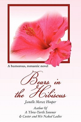 Bears in the Hibiscus by Hooper, Janelle Meraz