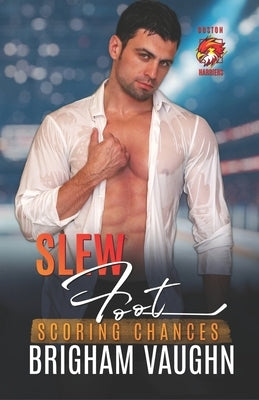 Slew Foot: An M/M Hockey Romance by Vaughn, Brigham