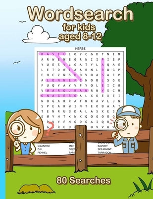 Wordsearch for kids aged 8-12: Fun And Educational Word Search Puzzles That Can Help Practice Spelling, Learn Vocabulary, and Improve Reading Skills by Bacon, Chris