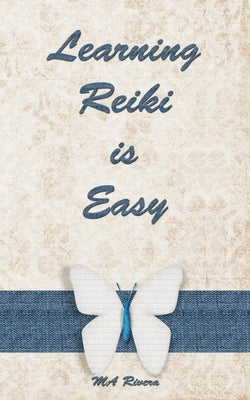 Learning Reiki is Easy by Beach, Tamara