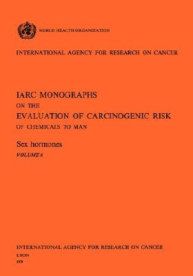 Sex Hormones by The International Agency for Research on