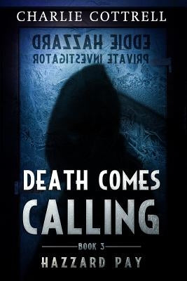 Death Comes Calling by Cottrell, Charlie