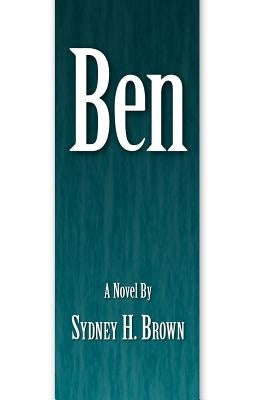 Ben by Brown, Sydney H.