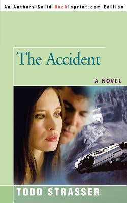 The Accident by Strasser, Todd