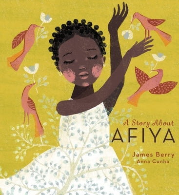 A Story about Afiya by Berry, James