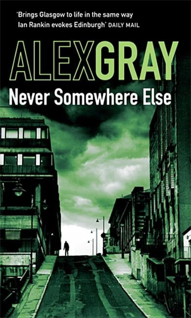 Never Somewhere Else by Gray, Alex