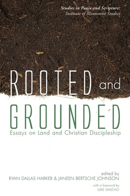 Rooted and Grounded by Harker, Ryan Dallas