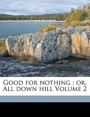 Good for nothing: or, All down hill Volume 2 by Whyte-Melville, G. J. (George John) 182