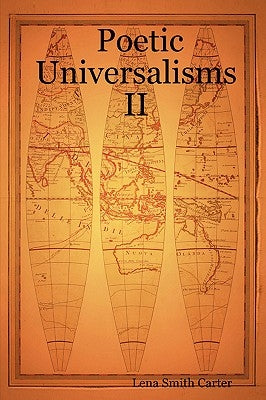 Poetic Universalisms II by Carter, Lena Smith