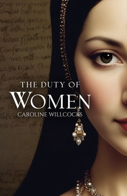 The Duty of Women by Willcocks, Caroline