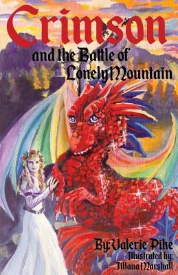 Crimson and the Battle of Lonely Mountain by Pike, Valerie